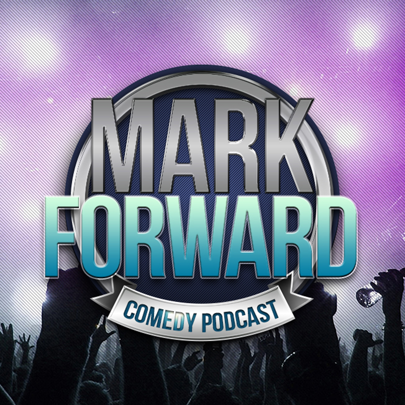 Mark Forward Comedy Podcast